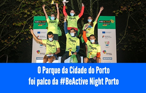 O Parque da Cidade do Porto foi palco da #BeActive Night Porto